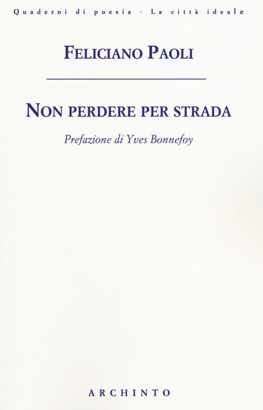 Non perdere per strada - Feliciano Paoli - copertina