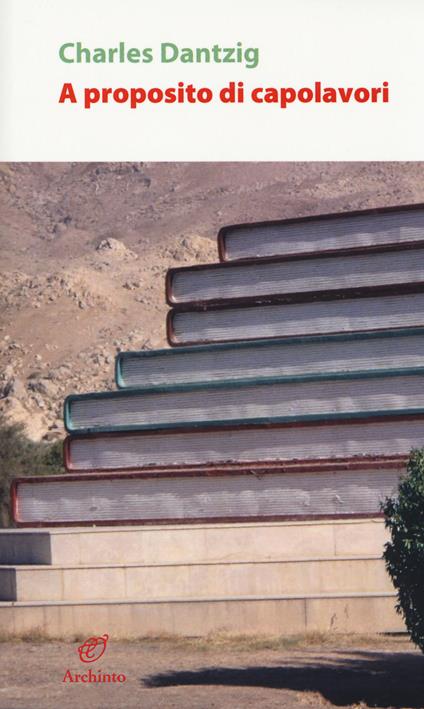 A proposito di capolavori - Charles Dantzig - copertina