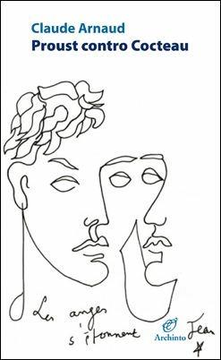 Proust contro Cocteau - Claude Arnaud - copertina