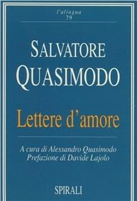 Lettere d'amore (1936-1959) - Salvatore Quasimodo - copertina