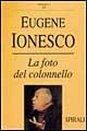 La foto del colonnello - Eugène Ionesco - copertina