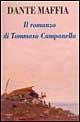 Il romanzo di Tommaso Campanella - Dante Maffia - copertina