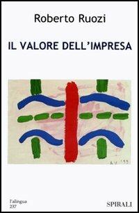 Il valore dell'impresa - Roberto Ruozi - copertina