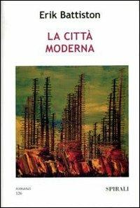 La città moderna - Erik Battiston - copertina