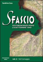 Sfascio. Testimonianze dopo l'8 settembre 1943. Vol. 2: Val Cornappo.