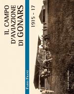 Il campo d'aviazione di Gonars 1915-17