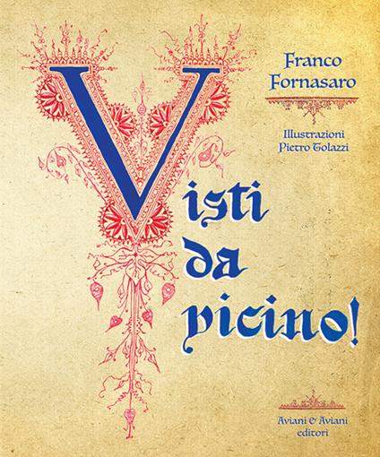 Visti da vicino! - Franco Fornasaro - copertina