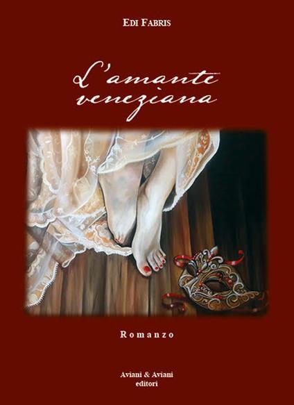 L' amante veneziana - Edi Fabris - copertina