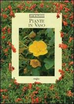 Piante in vaso. Ediz. illustrata