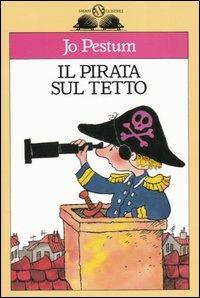 Il pirata sul tetto - Jo Pestum - copertina