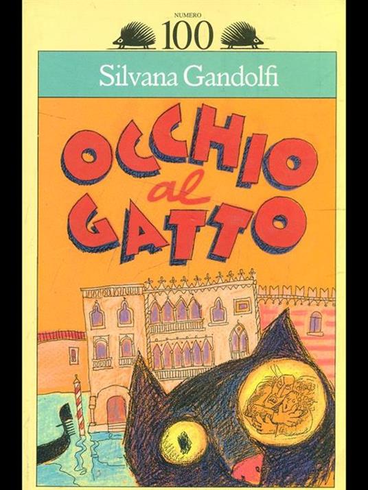 Occhio al gatto - Silvana Gandolfi - 2