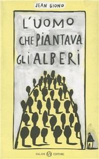 L' uomo che piantava gli alberi - Jean Giono - copertina