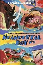 Caccia al rinoceronte lanoso con Neandertal Boy