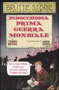 Pidocchiosa prima guerra mondiale. Ediz. illustrata - Terry Deary - copertina