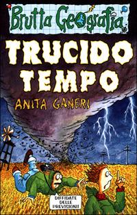 Trucido tempo - Anita Ganeri - copertina