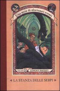 La stanza delle serpi. Una serie di sfortunati eventi. Vol. 2 - Lemony Snicket - copertina