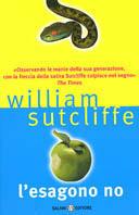 L' esagono no - William Sutcliffe - copertina