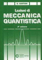 Lezioni di meccanica quantistica