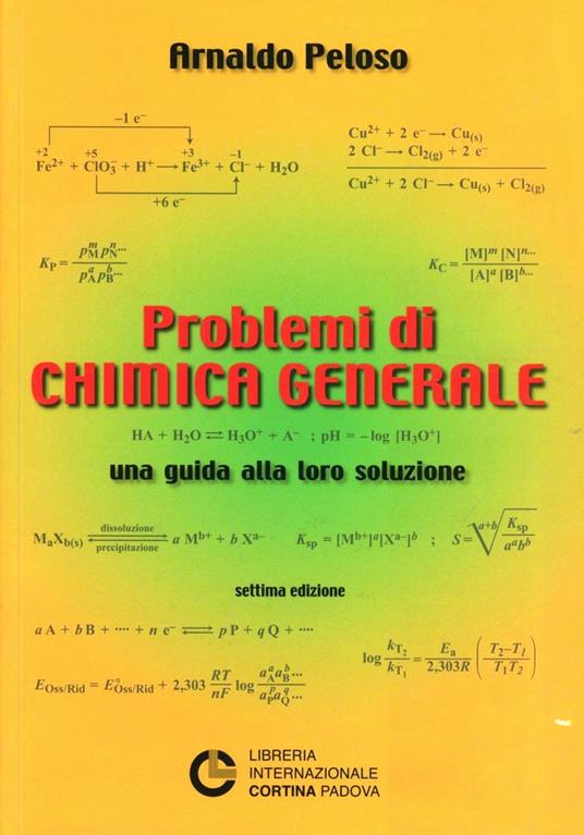 Problemi di chimica generale - Arnaldo Peloso - copertina