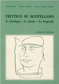 Trittico su Scotellaro - Ennio Bonea,Armida Marasco,Carlo Alberto Augieri - copertina