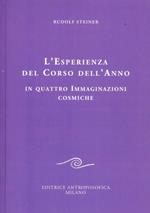 L' esperienza del corso dell'anno in quattro immaginazioni cosmiche