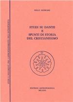 Studi su Dante e spunti di storia del cristianesimo