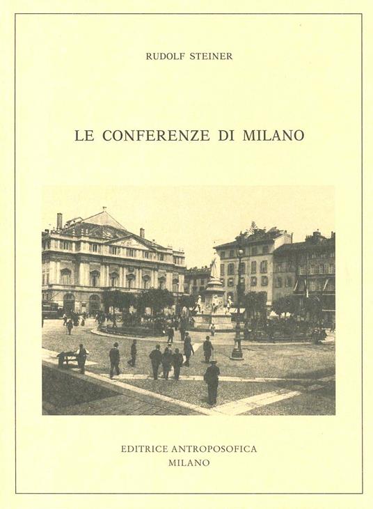 Le conferenze di Milano - Rudolf Steiner - copertina