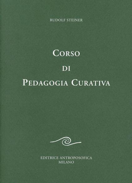 Corso di pedagogia curativa - Rudolf Steiner - copertina