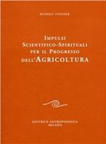 Impulsi scientifico spirituali per il progresso dell'agricoltura