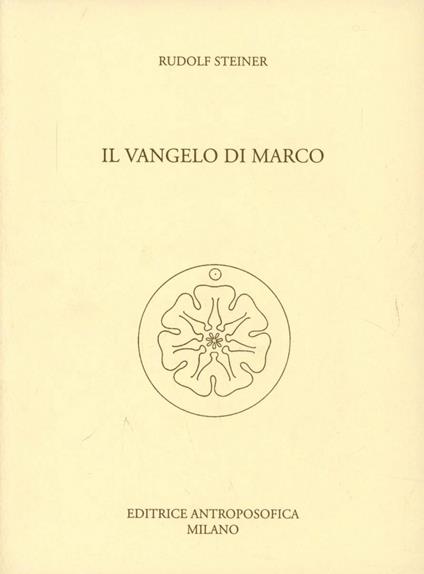 Il Vangelo di Marco - Rudolf Steiner - copertina