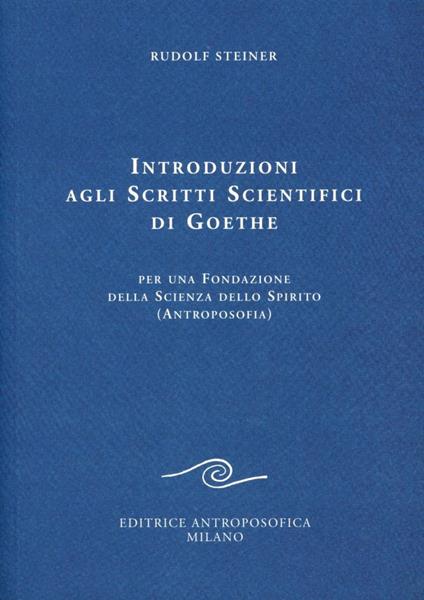 Introduzioni agli scritti scientifici di Goethe - Rudolf Steiner - copertina
