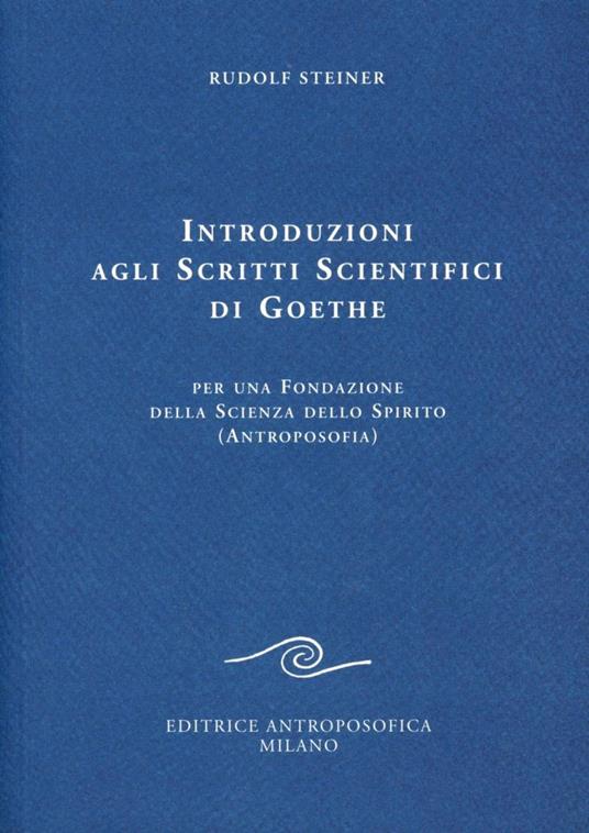 Introduzioni agli scritti scientifici di Goethe - Rudolf Steiner - copertina