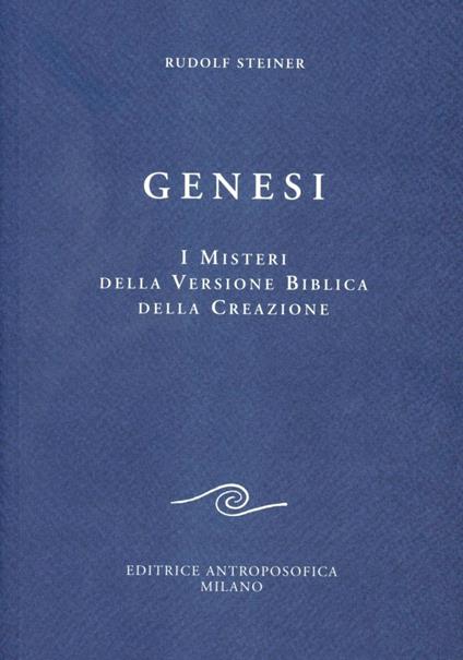 Genesi. I misteri della versione biblica della creazione - Rudolf Steiner - copertina