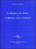 Il mondo dei sensi e il mondo dello spirito