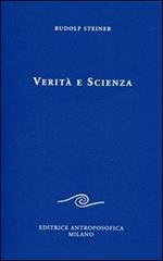 Verità e scienza. Proemio di una filosofia della libertà