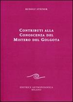 Contributi alla conoscenza del mistero del Golgota