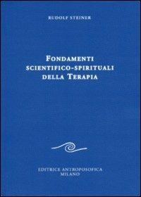 Fondamenti scientifico-spirituali della terapia - Rudolf Steiner - copertina