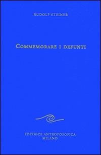 Commemorare i defunti - Rudolf Steiner - copertina