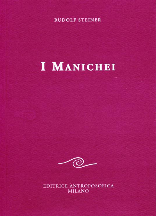 I manichei - Rudolf Steiner - copertina