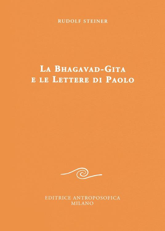La Bhagavad-Gita e le lettere di Paolo - Rudolf Steiner - copertina