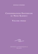 Considerazioni esoteriche su nessi karmici. Vol. 1
