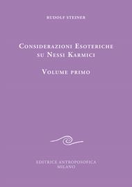 Considerazioni esoteriche su nessi karmici. Vol. 1