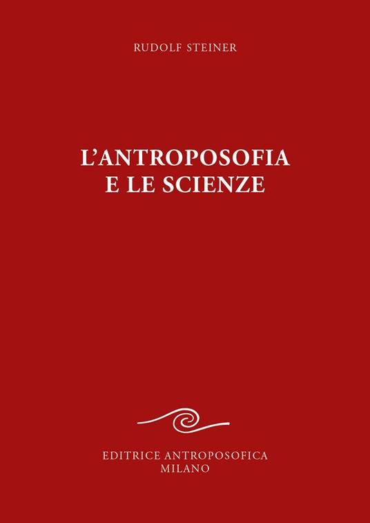 L' antroposofia e le scienze - Rudolf Steiner - copertina