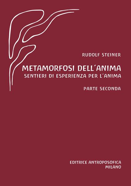 Metamorfosi dell'anima. Sentieri di esperienza per l'anima. Vol. 2 - Rudolf Steiner - copertina