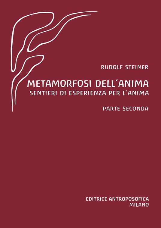 Metamorfosi dell'anima. Sentieri di esperienza per l'anima. Vol. 2 - Rudolf Steiner - copertina