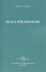 Libro Sulla psicoanalisi Rudolf Steiner
