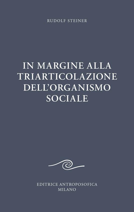 In margine alla triarticolazione dell'organismo sociale - Rudolf Steiner - copertina