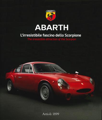 Abarth. L’irresistibile fascino dello scorpione. Ediz. italiana e inglese - copertina