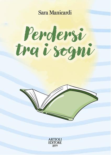 Perdersi tra i sogni - Sara Manicardi - copertina
