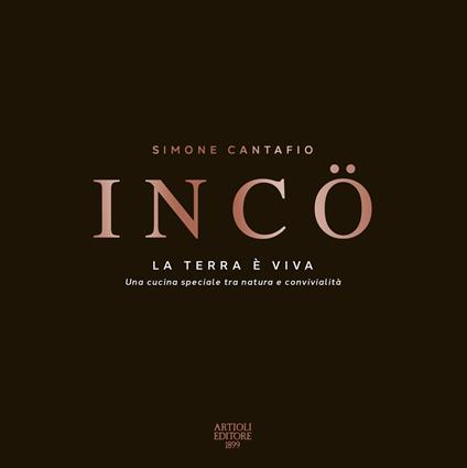 IncÖ. La terra è viva. Ediz. italiana e inglese - Simone Cantafio - copertina